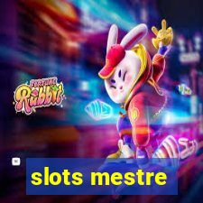 slots mestre